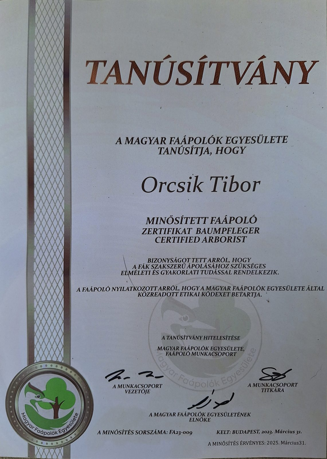 A Magyar Faápolók Egyesületének tanúsítványa – minősített faápoló